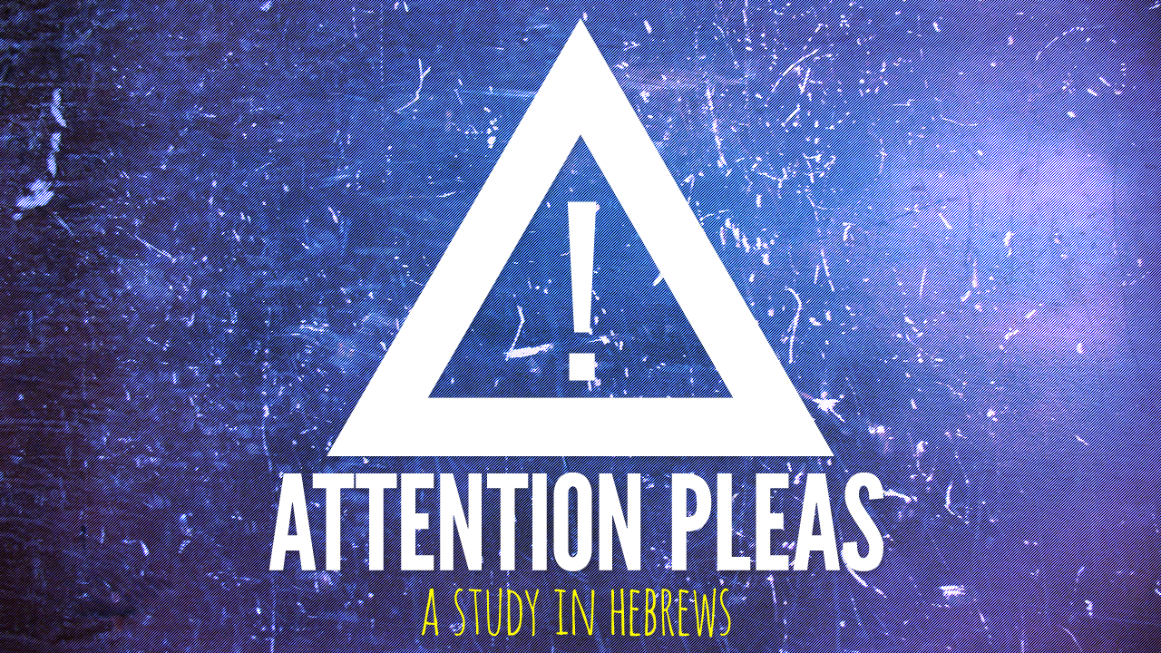 Attention Pleas